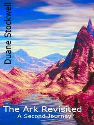 cover image of The Ark Revisited--A Second Journey